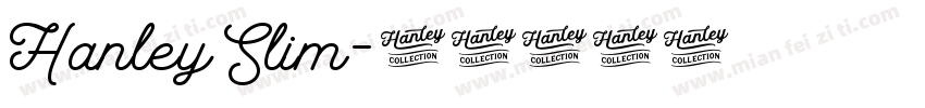 Hanley Slim字体转换